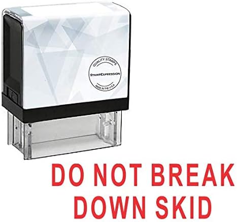 DO NOT Break Down Skid Office Self Inking Rubber Stamp (SH-5885)