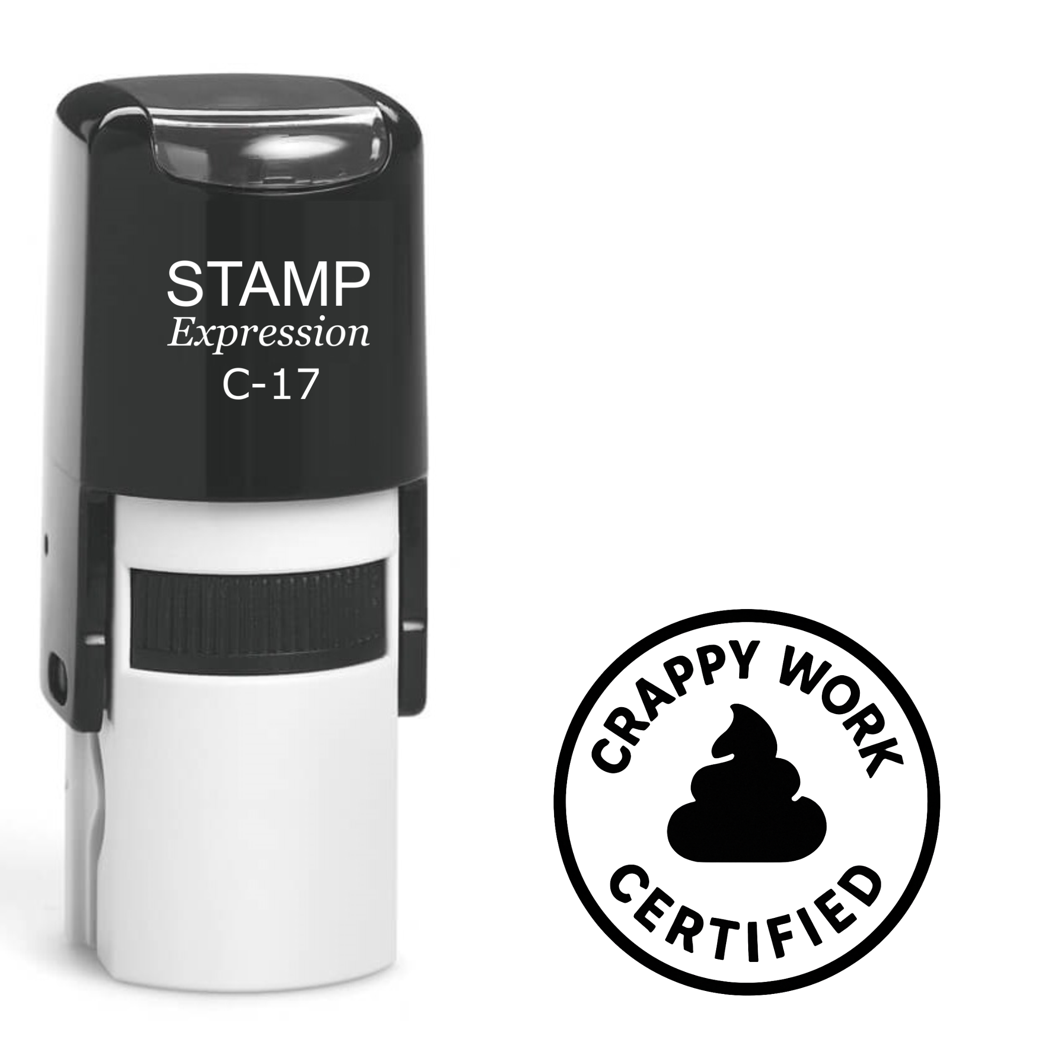 Crappy work certified poop emoji Self Inking Rubber Stamp (SH-63802)