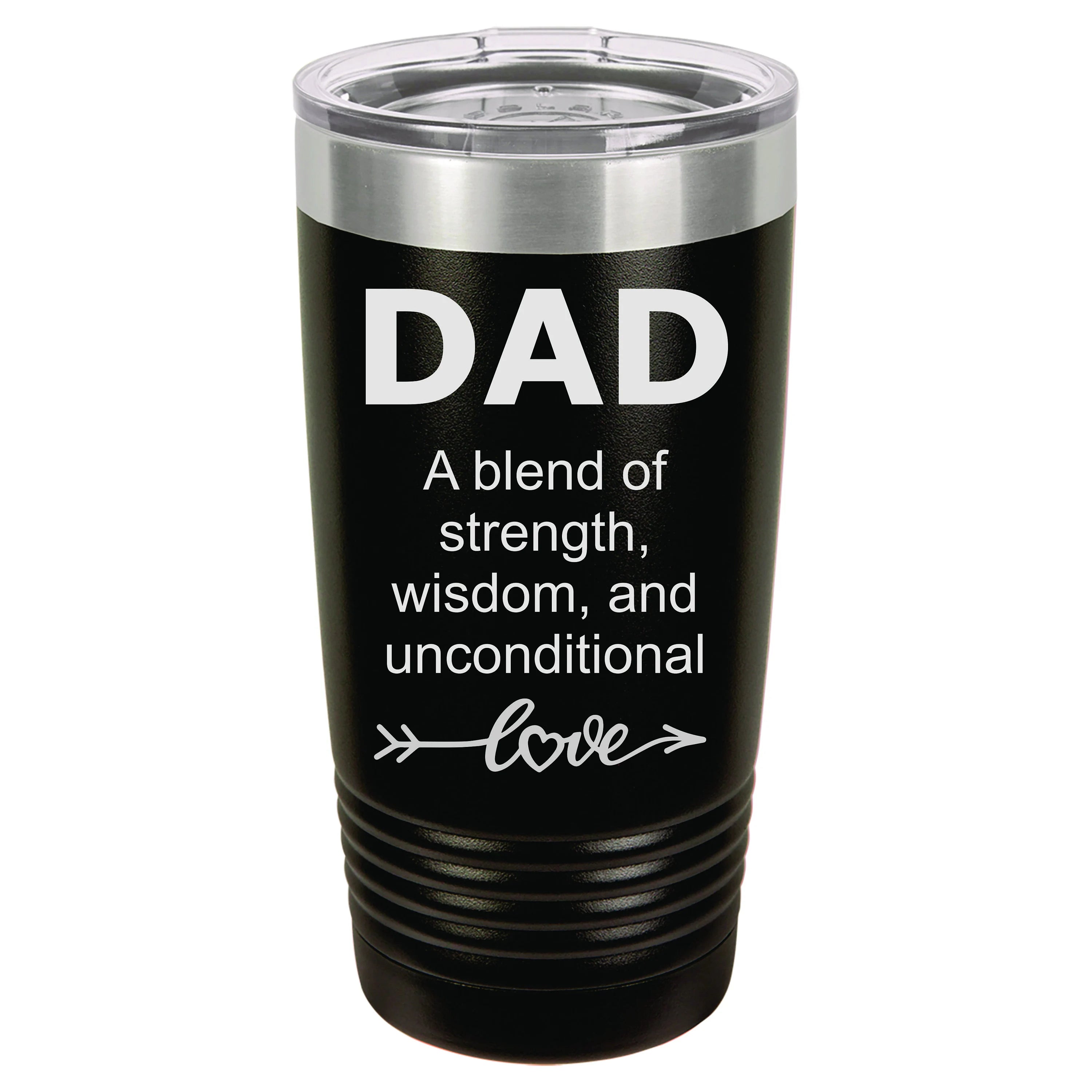 DAD A Blend of Strength, wisdom, and love 20oz Tumbler. Double-Walled Insulated Quality Drinking Mug With a Lid. USA Engraved.