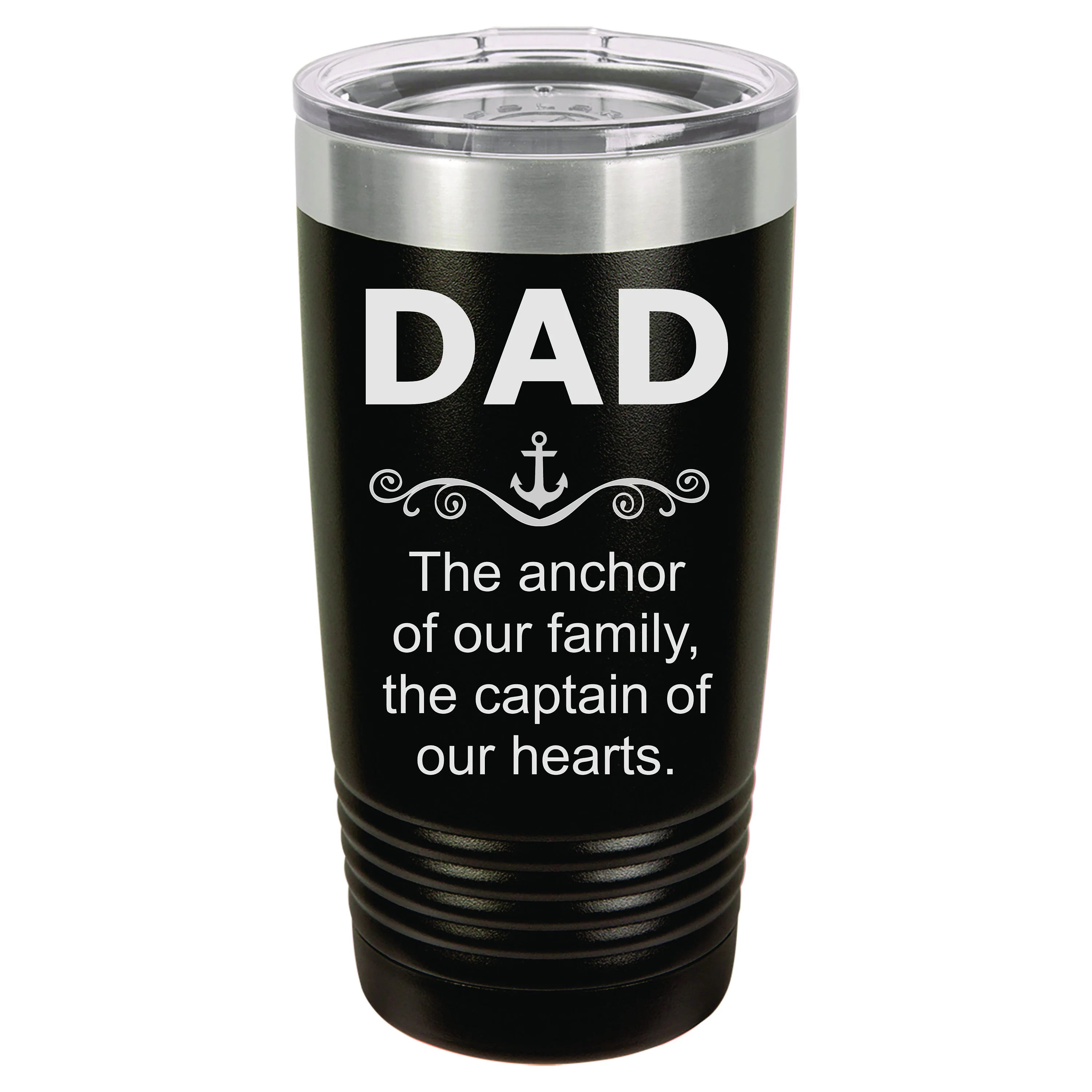 DAD The Anchor of our family the captain of our hearts 20oz Tumbler. Double-Walled Insulated Quality Drinking Mug With a Lid. USA Engraved.