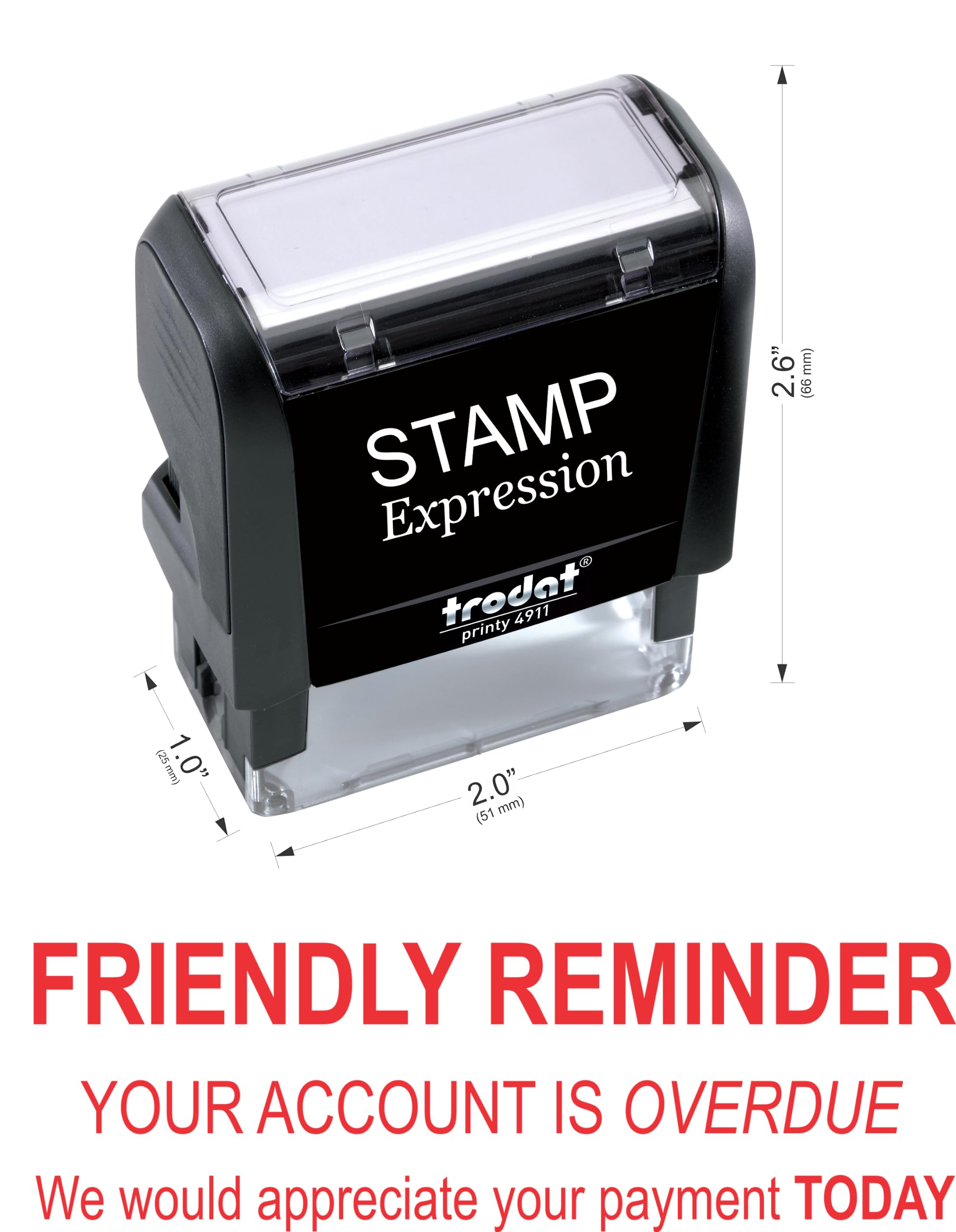 StampExpression - Friendly Reminder Account is Overdue We Would Appreciate Your Payment Today Office Self Inking Rubber Stamp - Red Ink (A-5973)